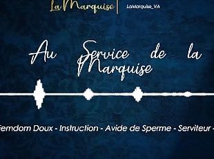 Au Service de la Marquise [JOI GentleFemdom Français Décompte Avide de Sperme]