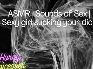 Sexy whore moaning loudly while sucking your dick ~ Erotic ASMR~ Audio Sex