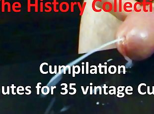 The Uncut Cock History Collection - Vintage Cumpilation 5 minutes for 35 Cumshots 