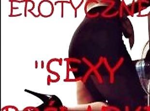 OPOWIADANIE EROTYCNE, SEX STORY ''SEXY PO?LADKI''